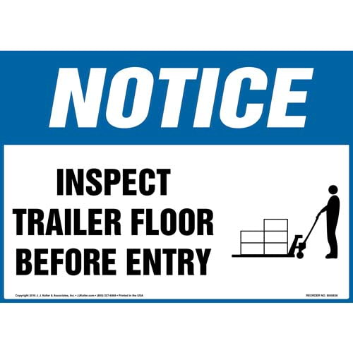 Notice - Inspect Trailer Floor Before Entry Sign
