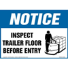 Notice: Inspect Trailer Floor Before Entry Sign
