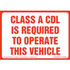 Class A CDL Is Required To Operate This Vehicle Decal