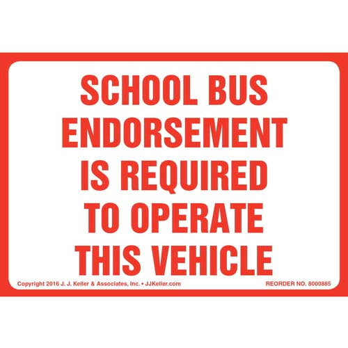 School Bus Endorsement Is Required To Operate This Vehicle Decal