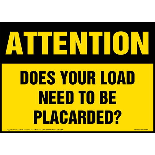 Attention Sign, Does Your Load Need To Be Placarded Decal