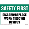 Safety First: Discard/Replace Worn Tiedown Devices Sign