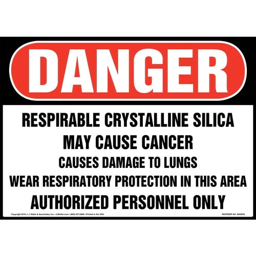 Danger, Respirable Crystalline Silica Sign