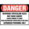 Danger, Respirable Crystalline Silica Sign