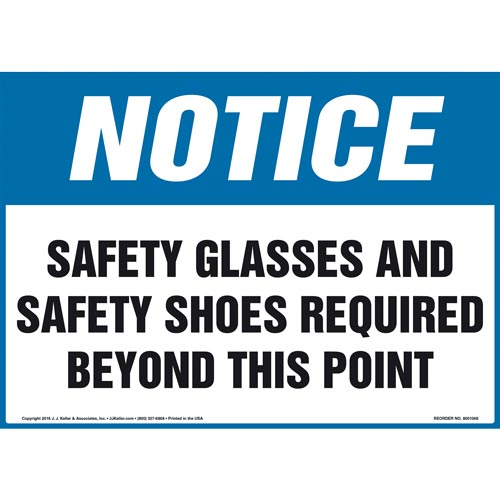 Notice, Safety Glasses & Shoes Required Beyond This Point Sign