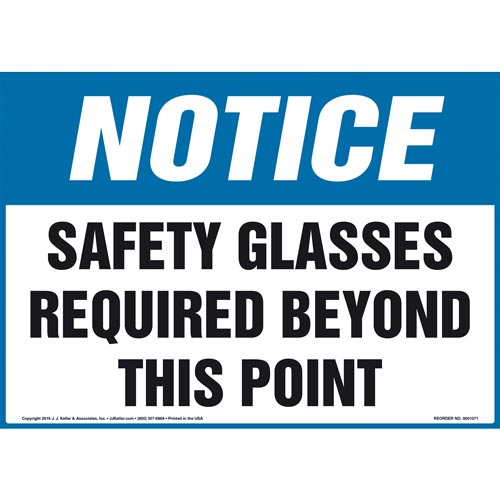 Notice, Safety Glasses Required Beyond This Point Sign