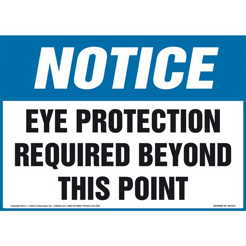 Notice, Eye Protection Required Beyond This Point Sign
