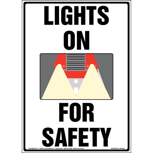 Lights On For Safety Sign