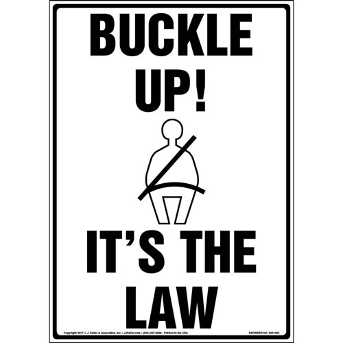 Buckle Up It's The Law Sign