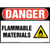 Danger, Flammable Materials Sign with Icon