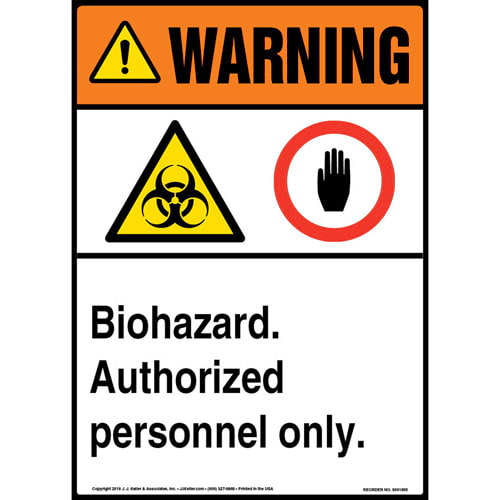 Warning, Biohazard, Authorized Personnel Only Sign with Icon