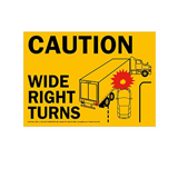 Caution - Wide Turns, Vinyl Decal