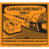 Cargo Aircraft Only Label, PVC Free Film, 500ct Roll