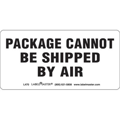 Package Cannot Be Shipped By Air Label