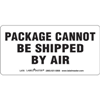 Package Cannot Be Shipped By Air Label