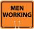 Men Working Safety Cone Sign