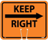 Keep Right Safety Cone Sign