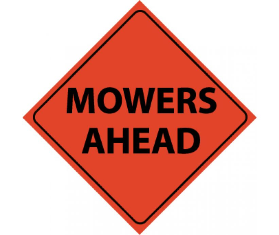 Reflective Roll Up Mowers Ahead Sign