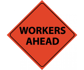 Reflective Roll Up Workers Ahead Sign
