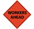 Reflective Roll Up Workers Ahead Sign