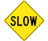 Slow Sign