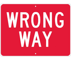 Wrong Way Sign Reflective Aluminum