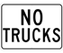 No Trucks Sign - High Intensity Reflective