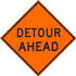 Detour Ahead Sign