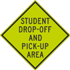 Student Drop Off and Pick Up Area Sign