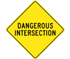 Dangerous Intersection Sign
