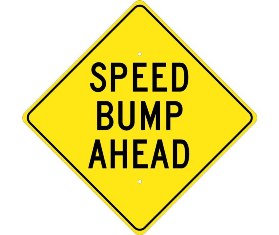 Speed Bump Ahead Sign