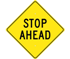 Stop Ahead Sign