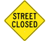Street Closed Sign