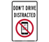 Dont Drive Distracted Traffic Sign