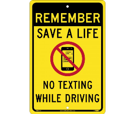 Remember Save A Life Traffic Sign