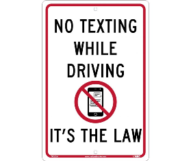 No Texting Its The Law Traffic Sign