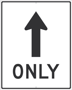 Straight Through Only Arrow Sign - Reflective Aluminum