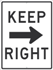 Keep Right Sign with Arrow - High Intensity Reflective