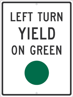 Left Turn Yield On Green Sign - Reflective Aluminum