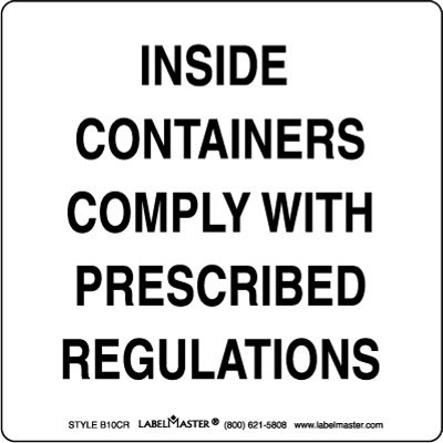 Inside Containers Comply With Prescribed Regulations - Label