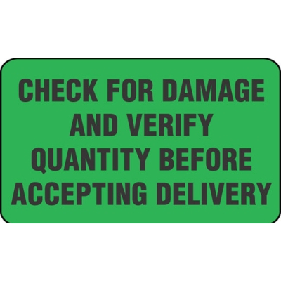 Check for Damage, Verify Quantity Label