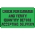Check for Damage, Verify Quantity Label