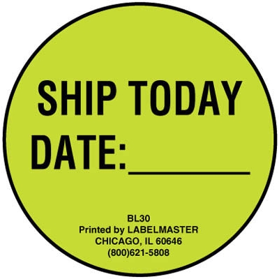 Ship Today, Date - Label