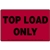 Top Load Only Label