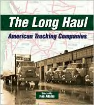 Long Haul, American Trucking Companies