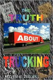 The Truth About Trucking