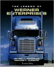 The Legend of Werner Enterprises