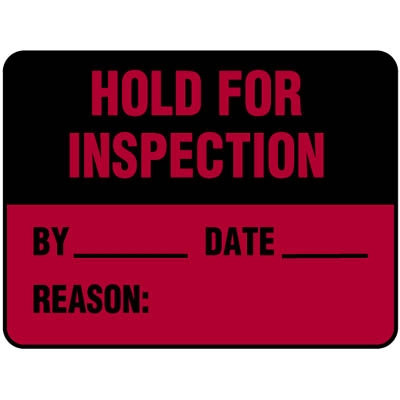 Hold For Inspection - Label