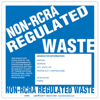 Non RCRA Regulated Waste Label With Generator Info - Vinyl