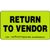 Return to Vendor - Label